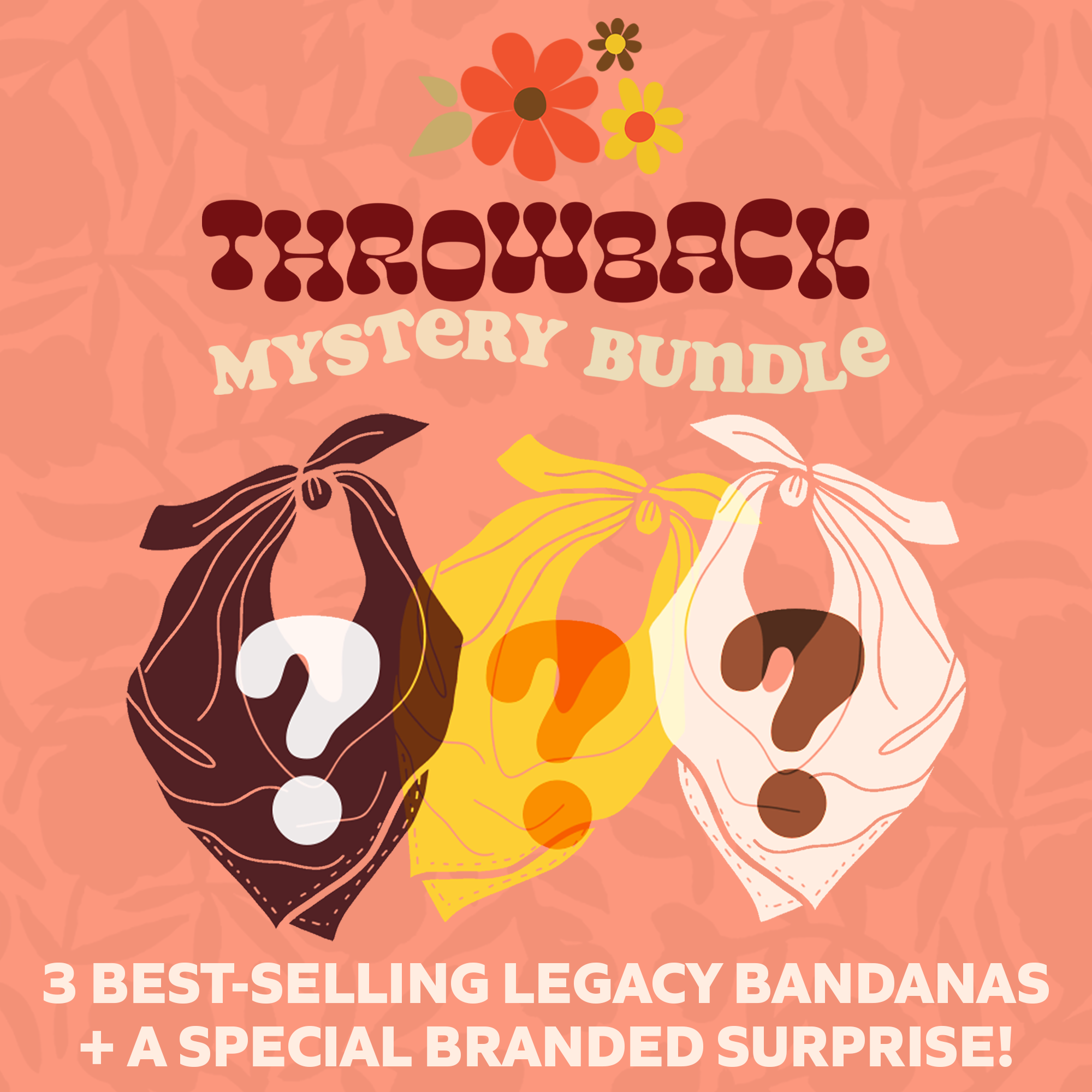 THROWBACK MYSTERY BUNDLE — three bandanas with question marks; '3 BEST-SELLING LEGACY BANDANAS + A SPECIAL BRANDED SURPRISE!'